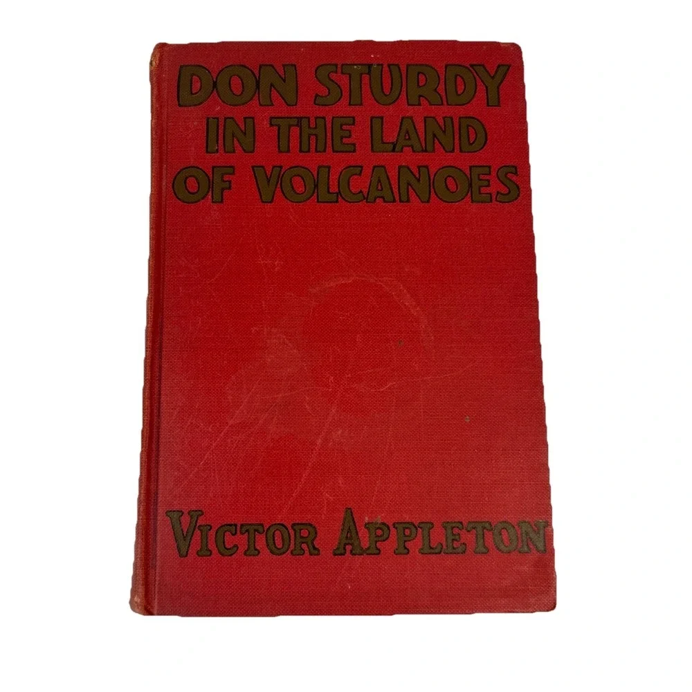 Don Sturdy In The Land Of Volcanoes Victor Appleton 1925‎ Vintage Book Read